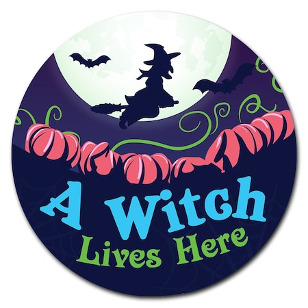 Signmission A Witch Lives Here Circle Corrugated Plastic Sign C-8-CIR-A witch lives here